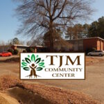 Transforming Our Past to Build a Greater Today – TJM Community Center